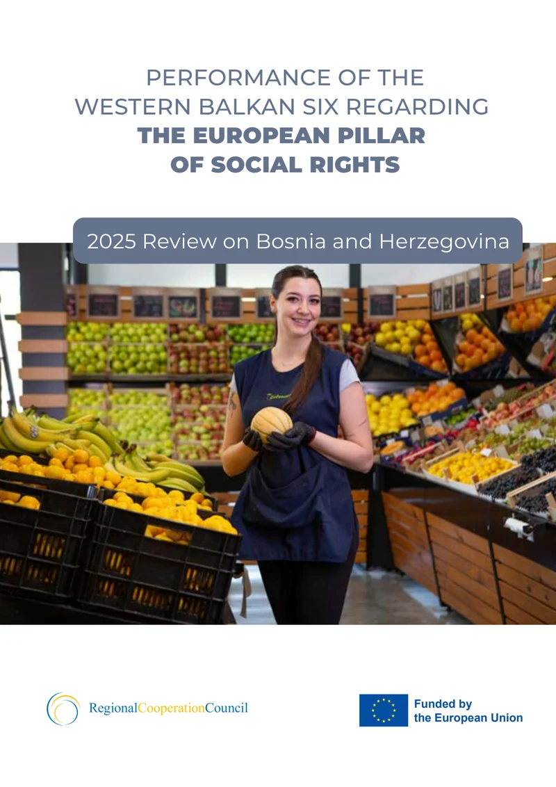 Cover of Performance of the Western Balkan Six regarding the European Pillar of Social Rights: 2025 review on Bosnia and Herzegovina